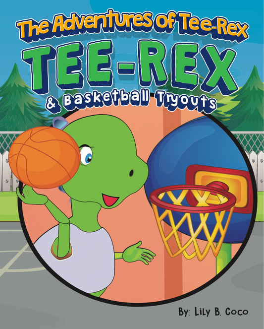 The Adventures of Tee Rex - Basketball Tryouts