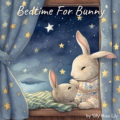 Bedtime For Bunny
